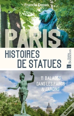 Capa do artigo Paris. Histoires De Statues : 11 Balades Dans Les Parcs & Jardins