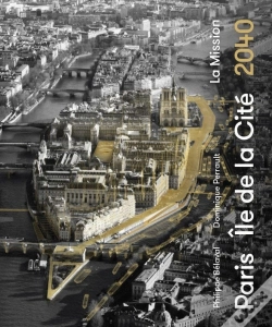 Capa do artigo Paris, Ile De La Cité 2040 ; La Mission