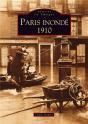 Paris Inondé ; 1910 - Preview