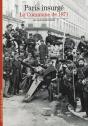 Paris Insurgé ; La Commune De 1871 - Preview