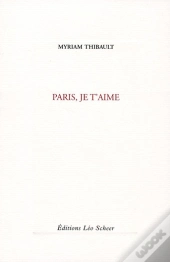 Paris Je T'Aime