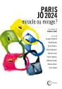 Paris Jo 2024 : Miracle Ou Mirage ? - Preview