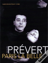 Paris La Belle ; Prévert