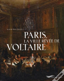 Capa do artigo Paris, La Ville Rêvée De Voltaire