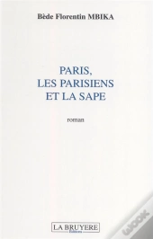 Paris, Les Parisiens Et La Sape