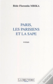 Capa do artigo Paris, Les Parisiens Et La Sape