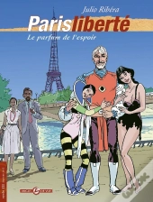 Paris Liberté Tome 1 ; Le Parfum De L'Espoir