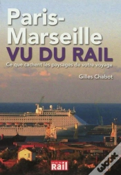 Capa do artigo Paris-Marseille Vu Du Rail