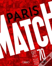 Paris Match : 70 Ans ; 1949-2019