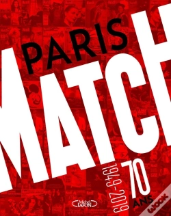 Capa do artigo Paris Match : 70 Ans ; 1949-2019