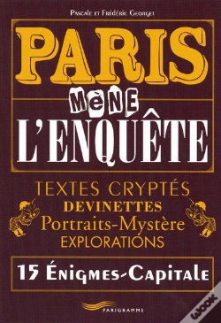 Capa do artigo Paris Mène L'Enquête ; 15 Énigmes-Capitales