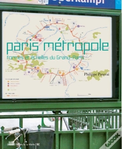 Capa do artigo Paris Métropole, Formes Et Échelles Du Grand Paris