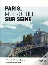 Paris, Métropole Sur Seine