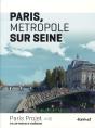 Paris, Métropole Sur Seine - Preview