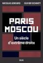 Paris-Moscou : Un Siècle D'Extrême Droite - Preview