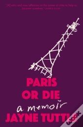 Paris Or Die