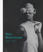 Paris Refashioned, 1957â€“1968 - Preview