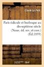 Paris Ridicule Et Burlesque N Edition Edition 1859 - Preview