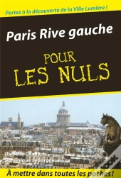 Paris Rive Gauche Pour Les Nuls