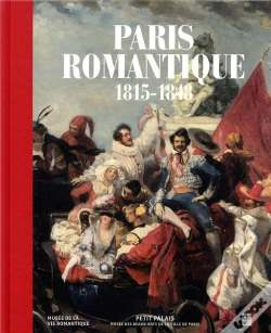 Capa do artigo Paris Romantique 1815-1848