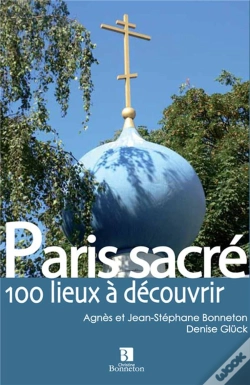 Capa do artigo Paris Sacré ; 100 Lieux De Culte