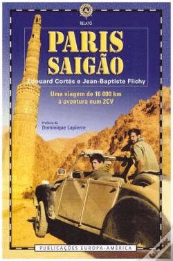 Capa do artigo Paris - Saigão: 16.000 Km de Aventura Num 2 CV