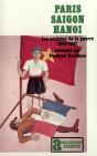 Paris-Saigon-Hanoi : Les Archives De La Guerre (1944-1947) - Preview