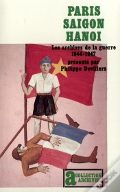 Capa do artigo Paris-Saigon-Hanoi : Les Archives De La Guerre (1944-1947)
