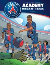 Capa do artigo Paris Saint-Germain Academy : Génération Rouge Et Bleue : Intégrale Tomes 1 Et 2