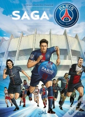 Capa do artigo Paris Saint-Germain Academy ; La Bd Officielle : La Saga Du Psg