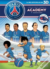 Capa do artigo Paris Saint-Germain Academy ; La Bd Officielle Tome 1 : Une Équipe De Rêve