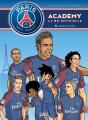 Paris Saint-Germain Academy ; La Bd Officielle Tome 10 : Gagner À Tout Prix - Preview