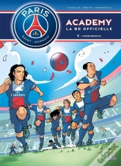 Capa do artigo Paris Saint-Germain Academy ; La Bd Officielle Tome 3 : Affrontements