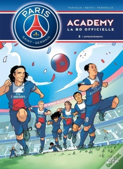 Capa do artigo Paris Saint-Germain Academy ; La Bd Officielle Tome 3 : Affrontements