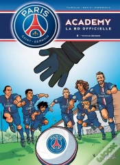 Capa do artigo Paris Saint-Germain Academy ; La Bd Officielle Tome 4 : Matchs Décisifs