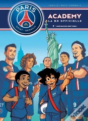 Capa do artigo Paris Saint-Germain Academy ; La Bd Officielle Tome 5 : Destination New-York !