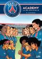 Paris Saint-Germain Academy ; La Bd Officielle Tome 6 : Gagner Ensemble - Preview