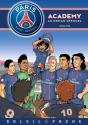 Paris Saint-Germain Academy ; Le Roman Offciel Tome 2 : Rivalités - Preview