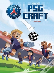 Capa do artigo Paris Saint-Germain ; Psg Craft Tome 1 : Cube Du Monde