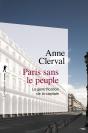 Paris Sans Le Peuple ; La Gentrification De La Capitale - Preview