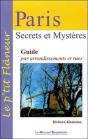 Paris, Secrets Et Mysteres ; Guide Par Arrondissement Et Rues - Preview