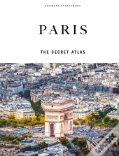 Paris - The Secret Atlas