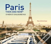 Paris Then And Nowâ®