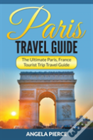Paris Travel Guide