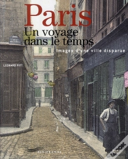 Capa do artigo Paris, Un Voyage Dans Le Temps ; Images D'Une Ville Disparue
