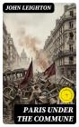Paris Under The Commune - Preview