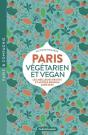 Paris Vegetarien Et Vegan - Preview