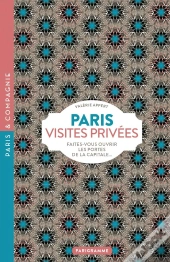 Paris, Visites Privées (Édition 2018)