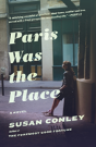 Paris Was The Place - Preview