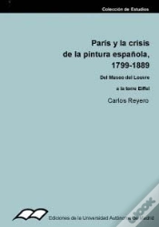 Capa do artigo Paris Y La Crisis De La Pintura Española, 1799-1889
